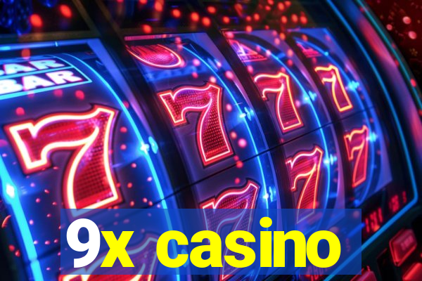 9x casino